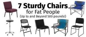 7 Sturdy Chairs for Fat People